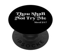 Thou Shall Not Try Me Quotes, Awesome Graphic Design Quotes PopSockets PopGrip Adhésif