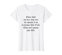 Thou Shalt Not Lose Sleep Over The Opinion Irrelevant B-TCH T-Shirt Graphique avec Valeur