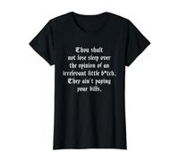 Thou Shalt Not Lose Sleep Over The Opinion Irrelevant B-TCH T-Shirt Graphique avec Valeur