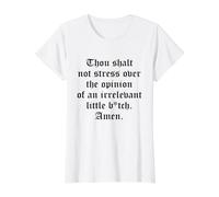 Thou Shalt Not Stress Over Opinion Irrelevant Little B-TCH T-Shirt Graphique avec Valeur