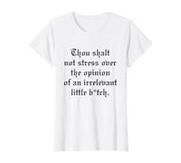 Thou Shalt Not Stress Over Opinion Irrelevant Little B-TCH T-Shirt Graphique avec Valeur
