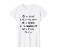 Thou Shalt Not Stress Over Opinion Irrelevant Little B-TCH T-Shirt Graphique avec Valeur