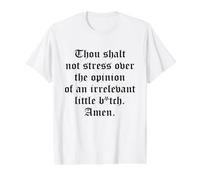 Thou Shalt Not Stress Over Opinion Irrelevant Little B-TCH T-Shirt Graphique avec Valeur, Homme, Blanc, L