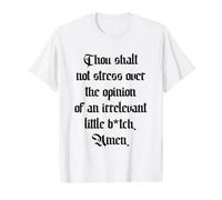 Thou Shalt Not Stress Over Opinion Irrelevant Little B-TCH T-Shirt Graphique avec Valeur, Homme, Blanc, L