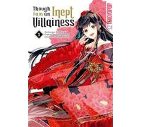 Though I am an Inept Villainess 01