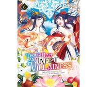 Though I Am an Inept Villainess: Tale of the Butterfly-Rat Body Swap in the Maiden Court (Light Novel) Vol. 6