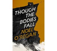 Though the Bodies Fall