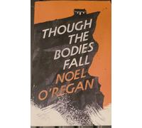 Though The Bodies Fall