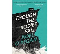 Though the Bodies Fall