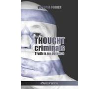 Thought Criminals - Truth Is No Defence