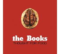 Thought for Food (Remastered) by The Books (2011-01-25)