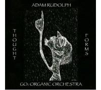 Adam Rudolph - Thought Forms