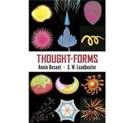 Thought Forms Annie Besant C.W. Leadbeater (Auteur)