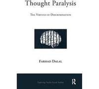 Thought Paralysis by Farhad Dalal Farhad Dalal (Auteur)