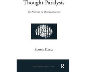Thought Paralysis by Farhad Dalal Farhad Dalal (Auteur)