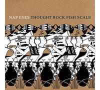 Thought Rock Fish Scale by Nap Eyes (2016-05-04)