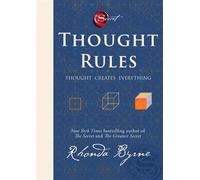 Thought Rules - Thought Creates Everything The life-changing new Rhonda Byrne book to revolutionize your thinking - perfect for fans of The Secret - Rhonda Byrne - Thorsons - ebook (ePub) - Livre