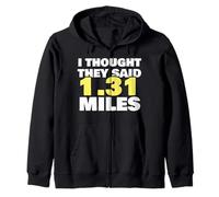 Thought They Said 1,31 Miles Running Half Marathon Exercice Sweat à Capuche