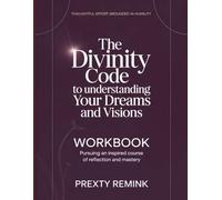 Thoughtful Effort Grounded in Humility The Divinity Code to Understanding Your Dreams and Visions: Pursuing an inspired course of reflection and mastery