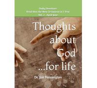 Thoughts about God...for life, vol. 2: Read thru the New Testament in One Year with Daily Devotionals