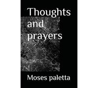 Thoughts and prayers