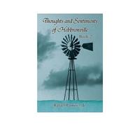 Thoughts And Sentiments Of Hebbronville
