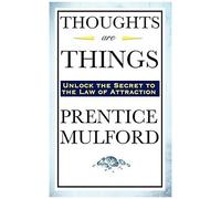 Thoughts Are Things