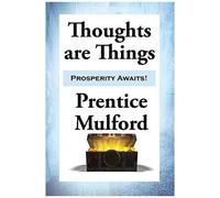 Thoughts Are Things