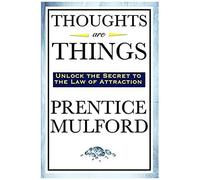 Thoughts Are Things