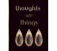 Thoughts Are Things Studio Sketchbook: 120 Blank Pages for Drawing, Sketching & Creative Exploration | Large 8.5 x 11 | Black & Gold Inspirational Cover