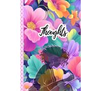 Thoughts: Colorful Five Minute Journal For Slowing Down, Reflecting, and Reconnecting with Self, Uncover the Joy, Wisdom, and Power Within, Lined and Undated Pages