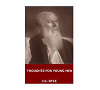 Thoughts for Young Men