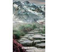 Thoughts From The Mount Of Blessing