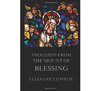 Thoughts from the Mount Of Blessing