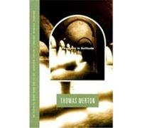 Thoughts in Solitude Thomas Merton (Auteur)