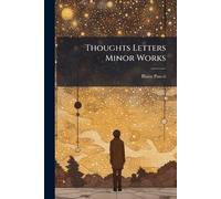 Thoughts Letters Minor Works