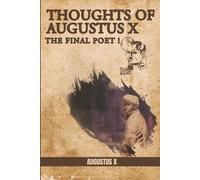 Thoughts of Augustus: The Final Poet