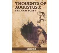 Thoughts of Augustus: The Final Poet