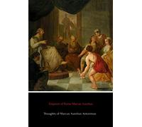 Thoughts of Marcus Aurelius Antoninus