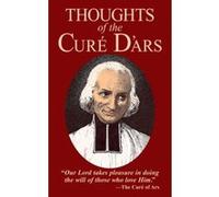 Thoughts of the Cure D'Ars St. John Vianney (Auteur)