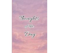 Thoughts of the Day: A Simple Space for Mindful Writing and Daily Insight