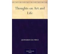 Thoughts on Art and Life