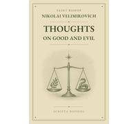 Thoughts on Good and Evil