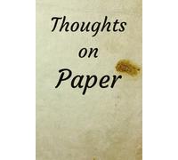Thoughts on Paper: A classic notebook for reflections, ideas, and daily notes.