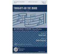 Thoughts On The Moon / Choral Score