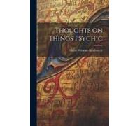 Thoughts On Things Psychic