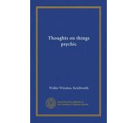 Thoughts on things psychic (Vol-1)