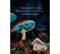 Thoughts on unconventional computing