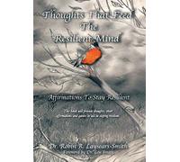 Thoughts That Feed The Resilient Mind