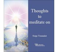 Thoughts To Meditate On
